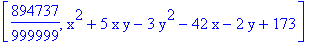 [894737/999999, x^2+5*x*y-3*y^2-42*x-2*y+173]